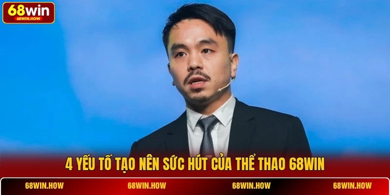 Thể Thao 68WIN – Điểm Đến Hấp Dẫn Dành Cho Người Hâm Mộ - BETLATTICE89.SURF