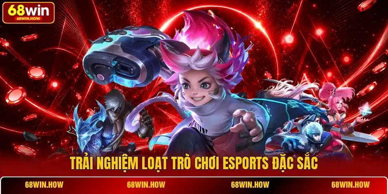 Esports 68WIN – Theo Dõi Xu Hướng Thi Đấu Điện Tử Hấp Dẫn - BETLATTICE89.SURF