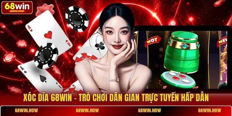 Xóc Dĩa 68win - Trò Chơi Dân Gian Trực Tuyến Hấp Dẫn - BETLATTICE89.SURF